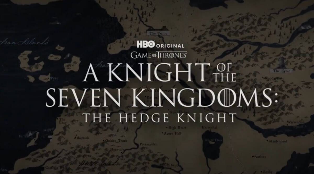 A Knight of the Seven Kingdoms: The Hedge Knight
